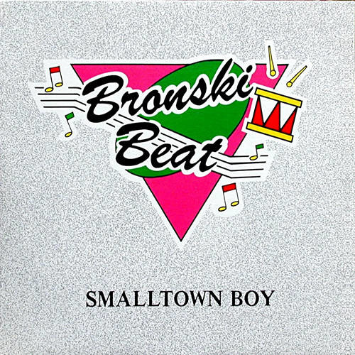 Smalltown Boy - id|artist|title|duration ### 1657|Bronski Beat|Smalltown Boy|288505 - Bronski Beat