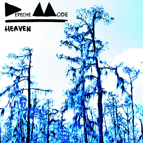 Heaven - id|artist|title|duration ### 1189|Depeche Mode|Heaven|240630 - Depeche Mode