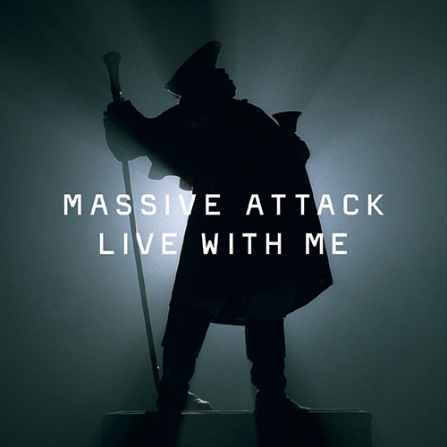 Live With Me - id|artist|title|duration ### 1549|Massive Attack|Live With Me|266040 - Massive Attack