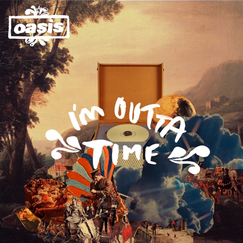 I'm Outta Time - id|artist|title|duration ### 2329|Oasis|I'm Outta Time|236666 - Oasis