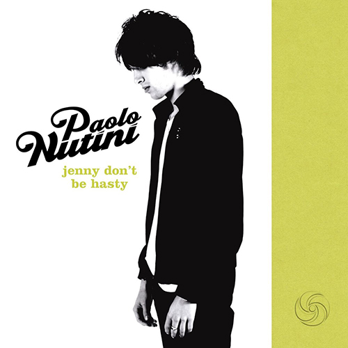 Jenny Don't Be Hasty - id|artist|title|duration ### 1682|Paolo Nutini|Jenny Don't Be Hasty|203093 - Paolo Nutini