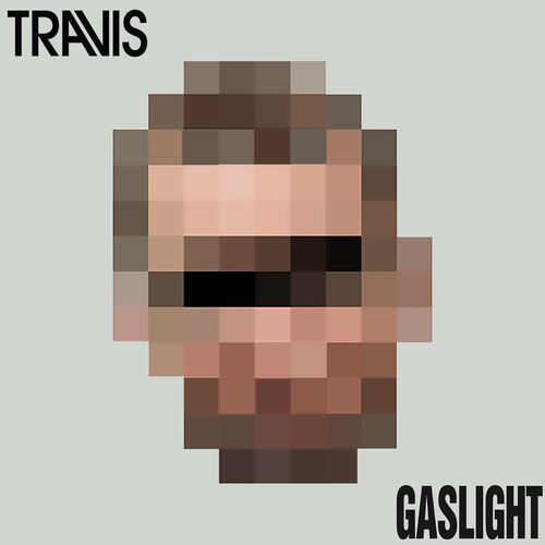 Gaslight - id|artist|title|duration ### 2694|Travis|Gaslight|196780 - Travis